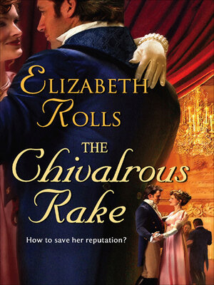 cover image of The Chivalrous Rake